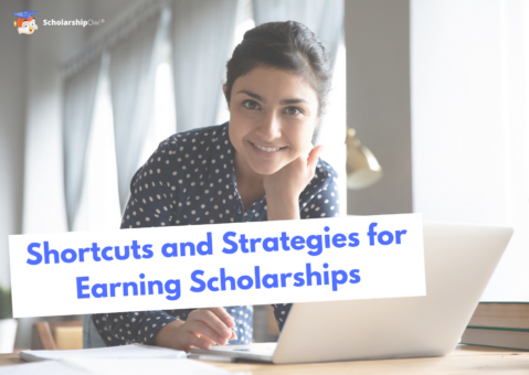Tips and Strategies For Getting Scholarships