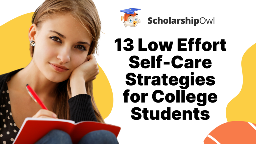 13 Low Effort Self-Care Tips for College Students